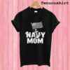 USA Navy Mom T shirt