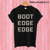 Boot edge edge T shirt