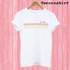 Good Times Rainbow T shirt