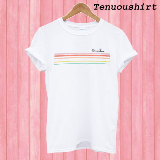 Good Times Rainbow T shirt