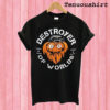 Gritty Destroyer Of Worlds Charcoal T shirt