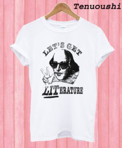 Let's Get LITerature T shirt