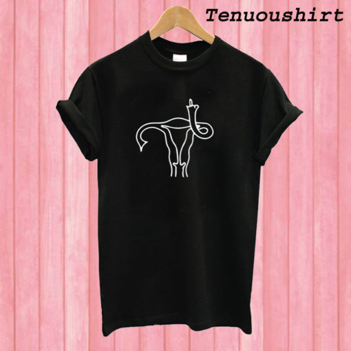 Pro Choice Middle Finger Uterus T shirt