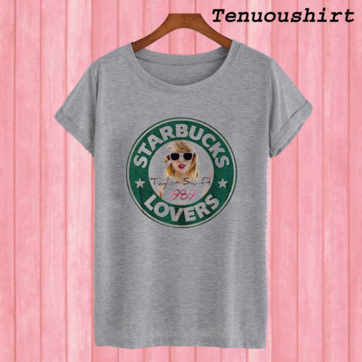 Starbuck Taylor Swift Lovers T shirt