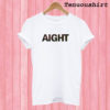 AIGHT T shirt