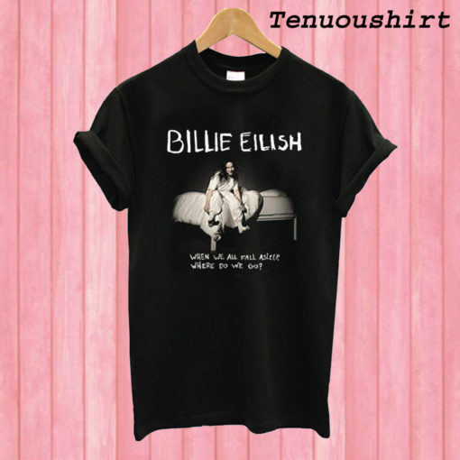 Billie Eilish When We All Fall Asleep World Tour 2019 T shirt