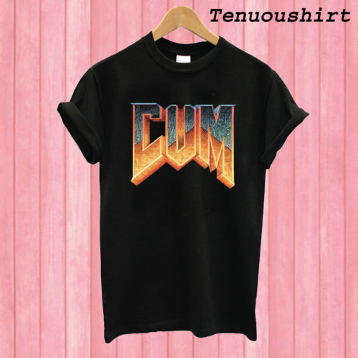 Doom Cum T shirt