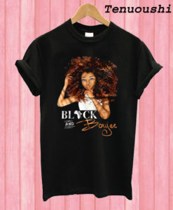 Black And Boujee African Girl T shirt