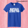 Buffalo Strong T shirt