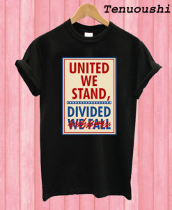 United We Stand the Late Show Stephen Colbert T shirt