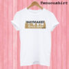 Way Maker T shirt