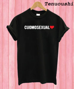 Cuomosexual Cuomo 2020 Love T shirt