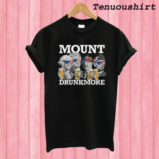 USA President 4th of July Mount Drunkmore Mount Rushmore T shirt