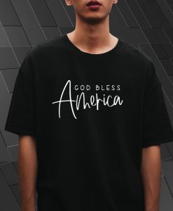 God Bless America T Shirt