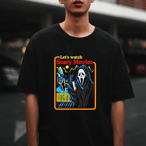 Lets Watch Scary Movies Scream Horror T-Shirt