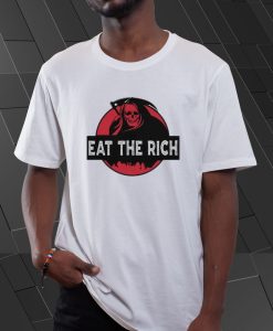 Eat The Rich T Shirt