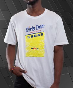 Girls Dem Sugar T Shirt