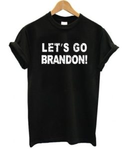 Let’s go brandon t-shirt qn