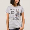 WHAT’S UP DOC BUGS BUNNY Rabbit Hole t shirt qn