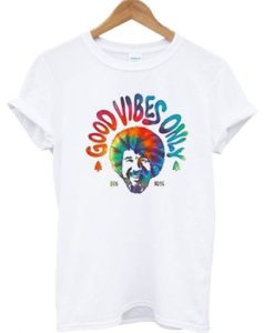 Good Vibes Only Bob Ross t shirt qn