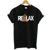 Just Relax t shirt qn