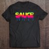 Sauce Meltingt shirt qn