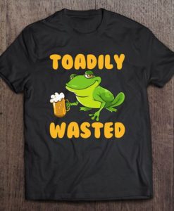 Toadily Wasted Frog Drink Beer t shirt qn