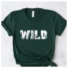 wild t shirt qn