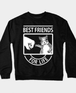 Best Friend For Life sweatshirt qn