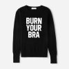 Burn Your Bra Sweatshirt qn