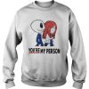 Jack skellington and Sally You're my person shirt qn