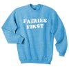 Fairies First Sweatshirt qn