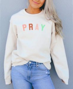 Pray sweatshirt qn