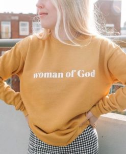 Woman of God sweatshirt qn