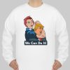 we can do it anti-trump sweatshirt qn