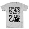 70-Percent-H20-30-Percent-Cat-T-Shirt TPKJ2