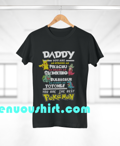 Fathers Day T-Shirt Daddy Favourite POKEMON T-Shirt