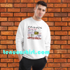 Friends TV Show Quotes Sweatshirt