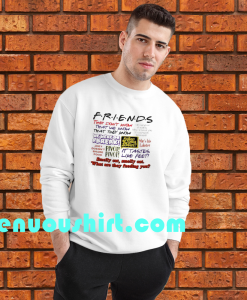 Friends TV Show Quotes Sweatshirt