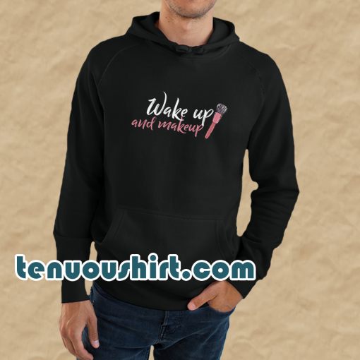 WAKE UP Make-up Hoodie