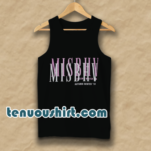 AUTUMN WINTER '18 T-shirt MISBHV Tank Top