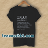 Adult Definition First Name Brian Men T Shirt