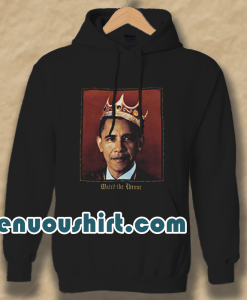 Barack Obama Watch the Throne Hoodie