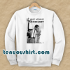 By Any Means Necessary Malcolm Sweatshirt