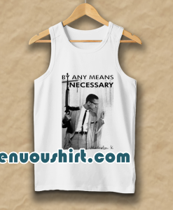 By Any Means Necessary Malcolm Tank Top