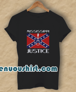 Confederate Flag Mississippi Justice T-Shirt