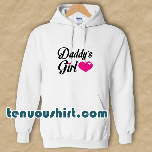 Daddy's Girl Cute Hoodie