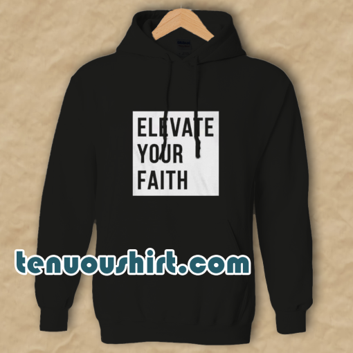 Elevate Your Faith Christian Hoodie