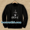 Eazy E Sweatshirt