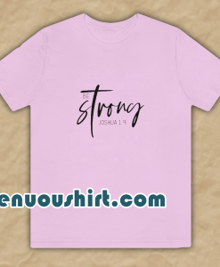 Be Strong T-SHIRT